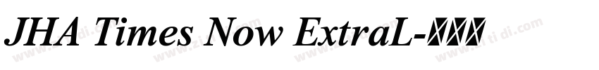 JHA Times Now ExtraL字体转换